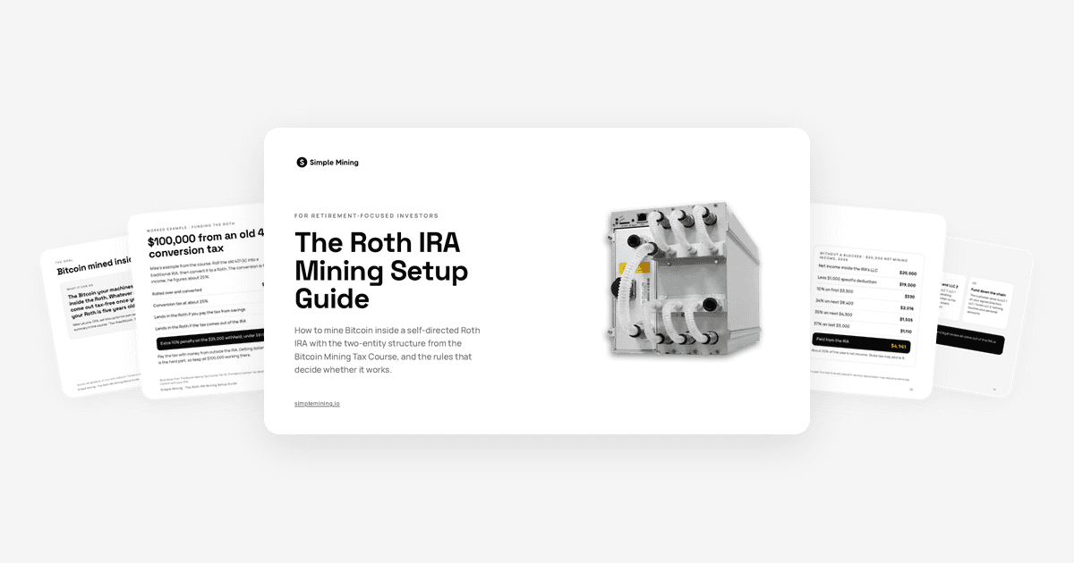 The Roth IRA Mining Setup Guide, a 20-slide guide to mining Bitcoin inside a self-directed Roth IRA, by Simple Mining